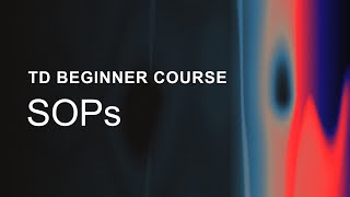 10 – SOPs – TouchDesigner Beginner Course