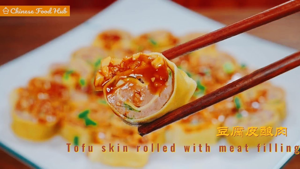 Steamed Tofu skin rolled with meat filling 豆腐皮酿肉 Bean skin pork rolls