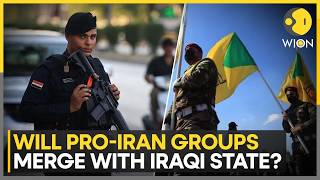 Iraq Toughens Stance On Pro-Iran Armed Groups, Iran-Backed Groups Divided | WION