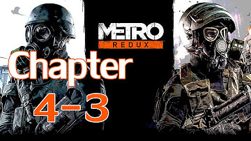METRO 2033 - REDUX - Chapter 4 - Defense [ PC Gameplay ] Full HD