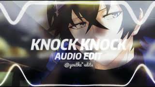 Knock knock - Sofagyo || Edit audio ||
