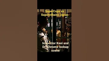 Super cops vs super villain Shapath Inspector kavi and Dr. Chrome Funny lockup scene