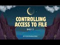 BAB 13 《 CONTROLLING ACCESS TO FILE 》