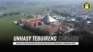 UNHASY TEBUIRENG 2025 I Drone View Universitas Hasyim Asyari Tebuireng Jombang Terbaru 2025