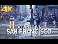 SAN FRANCISCO - Rainy Day Street Walk in Downtown San Francisco, California, USA, Travel, 4K UHD