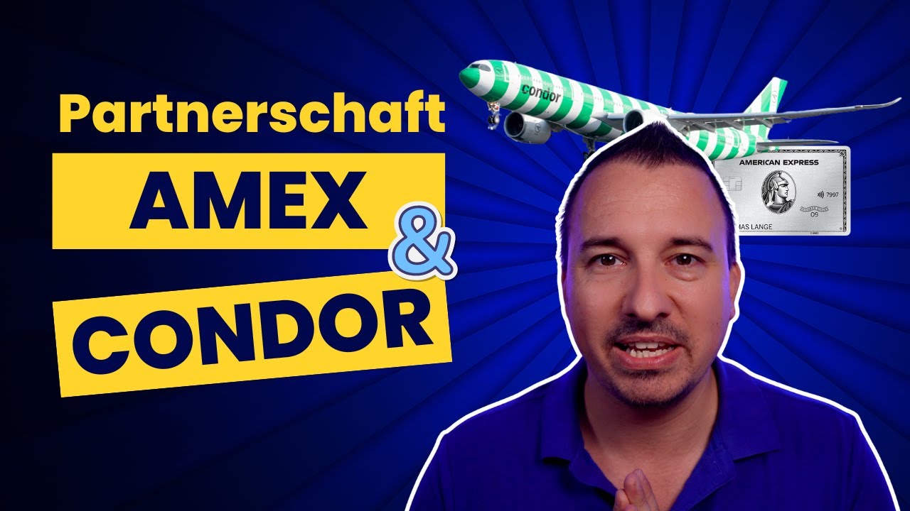 Exklusive Vorteile für Amex Platinum Karteninhaber durch neue Partnerschaft zwischen Amex und Condor