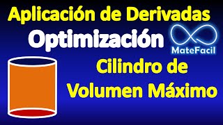 Cilindro de volumen máximo, usando DERIVADAS (Optimización)