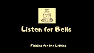 Listen For Bells