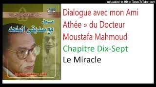 17 - Dialogue Avec Mon Ami Athée » Du Docteur Moustafa Mahmoud Resimi