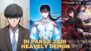 BUDAK KORPORAT BEREINKARNASI MENJADI PENERUS HEAVENLY DEMON I 1-28