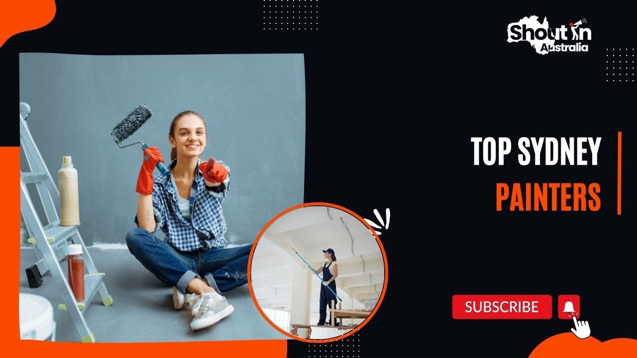 Top Sydney Painters | Shout In Australia