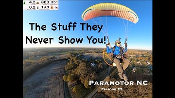 Paramotor NC - Full Flight and Tips/Tricks - Episode 23 #ParamotorNC #PPG #Paramotor