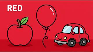 Learning Colors for Toddlers: RED 🍎🎈🚗 | Fun Colors for Kids