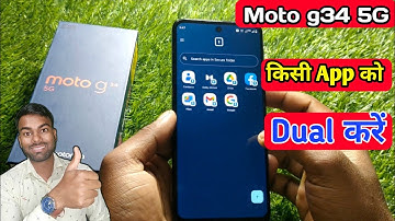 moto g34 dual app settings, moto g34 me dual app kaise chalaye