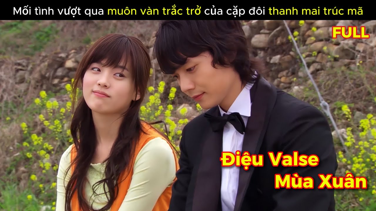 [Review Phim] Mối tình vượt qua muôn vàn trắc trở của cặp đôi thanh mai trúc mã