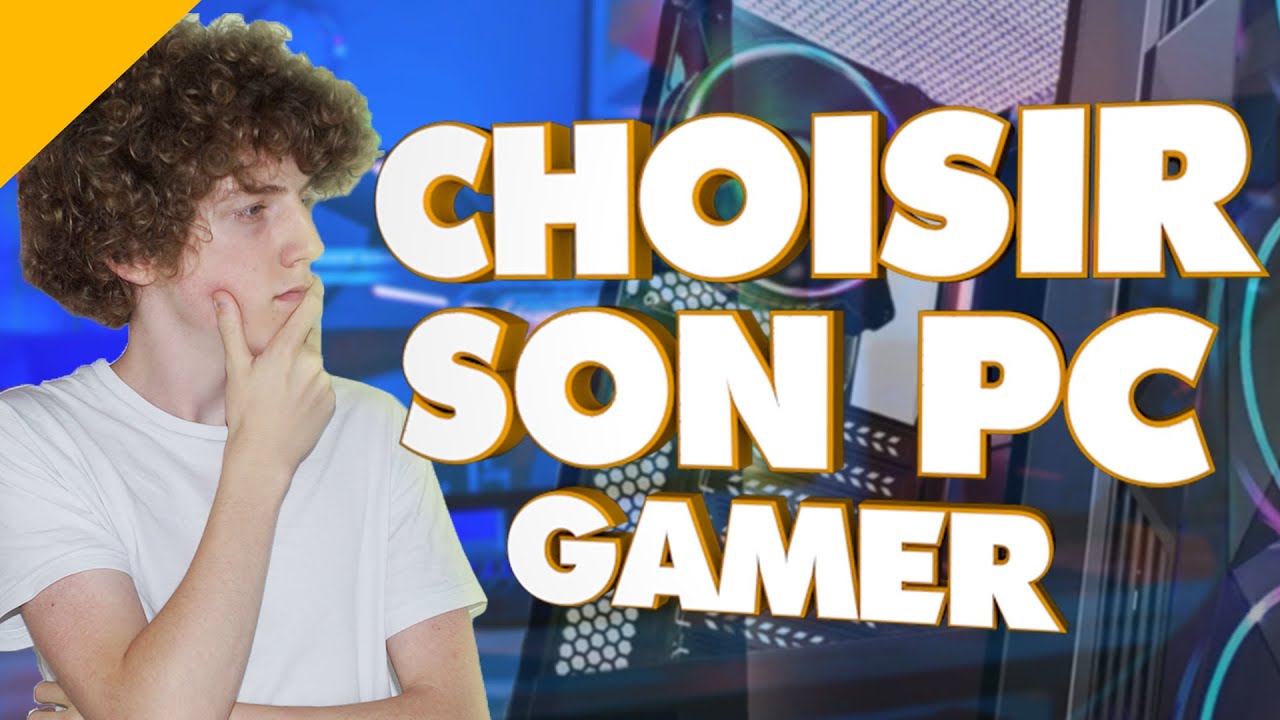 COMMENT CHOISIR SON PC GAMER EN 2021 ? 🤔 YouTube — free download