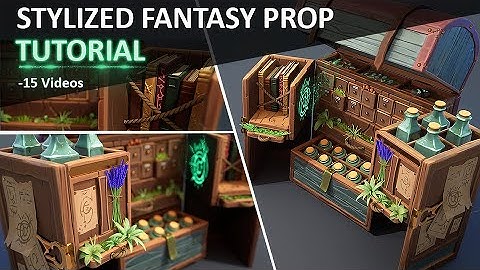 Stylized Fantasy Prop Tutorial - Part 2