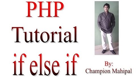 Learn PHP Tutorial 6 if else if or conditional statement