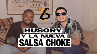 LA NUEVA SALSA CHOKE | ENTREVISTA A @husory_ (SIEMPRE LATINOS TV) 🔥🤗