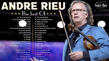André Rieu Greatest Hits Full Album 2024🎻The Best Violin Playlist Of André Rieu🎻All You Need Is Love