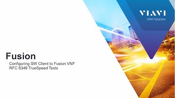 VIAVI Fusion: Configuring a Windows PC Client to VNF RFC-6349 TrueSpeed Test