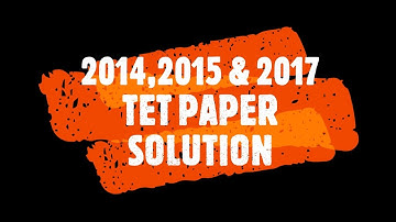 TET 2 old question papers|2014,2015 & 2017 tet paper solution(general paper)