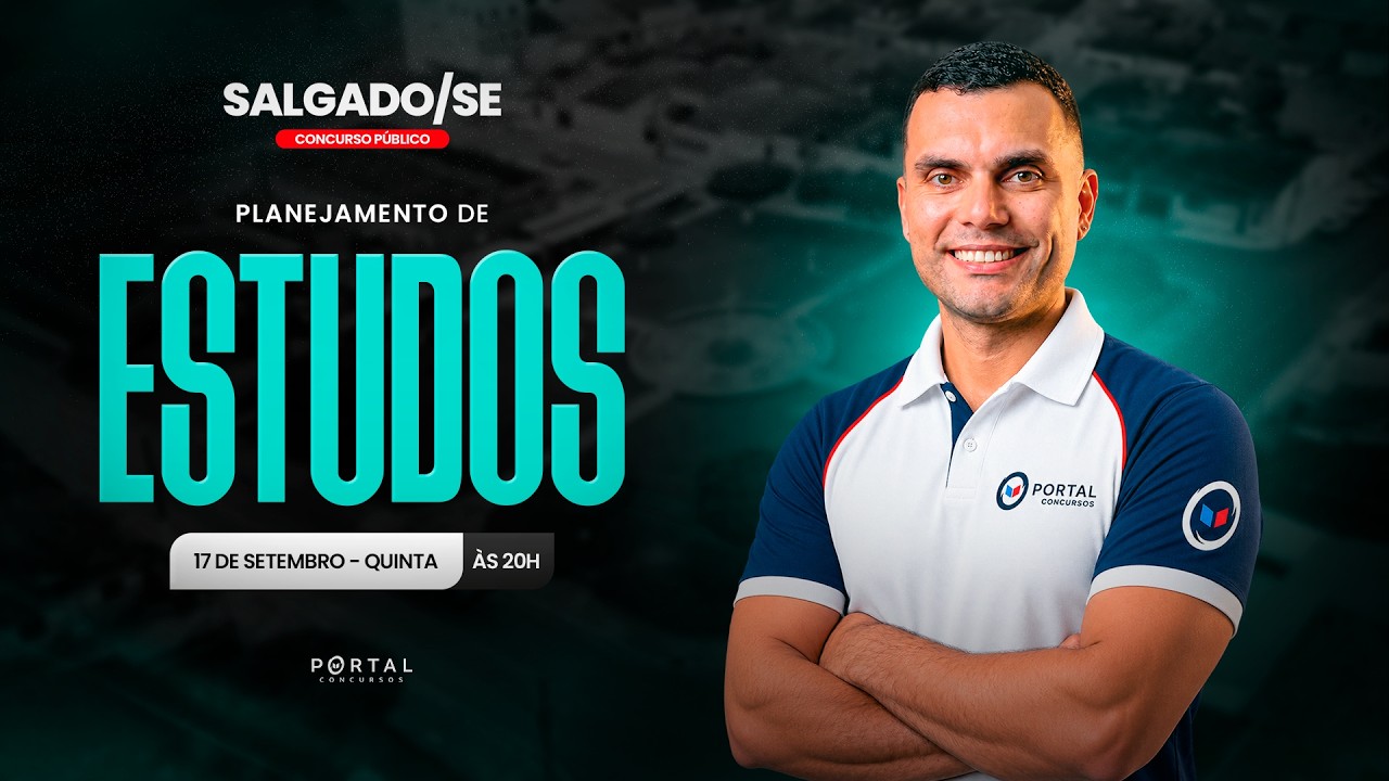 CONCURSO PREF. SALGADO/SE: PLANEJAMENTO DE ESTUDOS + LANÇAMENTO DO CURSO