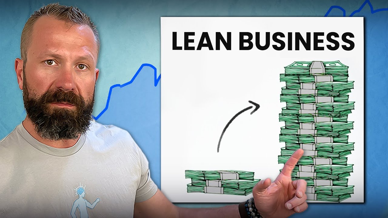 Why I run a LEAN Business