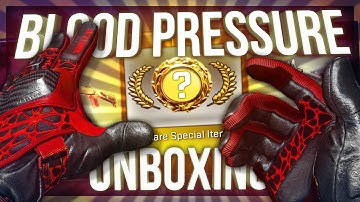 CS:GO NEW BLOOD PRESSURE GLOVES UNBOXING