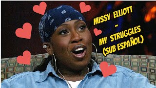 Missy Elliott - My Struggles ft. Grand Puba &amp; Mary J. Blige (SUB ESPAÑOL)