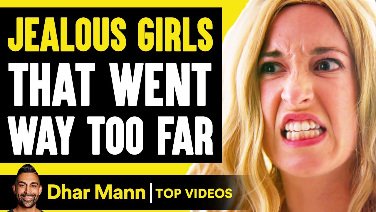 JEALOUS GIRLS That Went WAY TOO FAR, What Happens Is Shocking Dhar