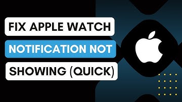 How to Fix Apple Watch Notifications! [Not Showing]