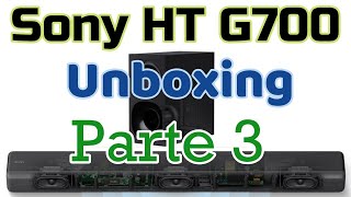 Sony HT G700 Soundbar Unboxing Mejor barra Dolby Atmos y DTS X Relación precio-calidad Sound Test