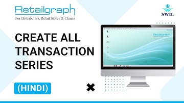 How to Create All Transaction Series in SwilERP(Retailgraph)