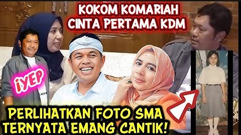 KOKOM KOMARIAH | KDM DAN IYEP CERITA NOSTALGIA MASA SMA | CINTA PERTAMA KDM