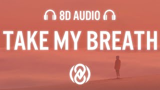 The Weeknd - Take My Breath (Lyrics) | 8D Audio 🎧