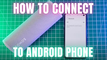 How to Connect Sonos Roam Speaker to Android Phone Easily!