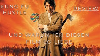 Kung Fu Hustle-Review/Kritik und Liebeserklärung