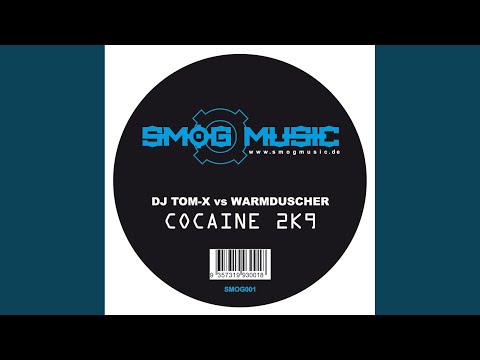 Warmduscher — Cocaine 2k9 - Dj Tom-x Clubmix