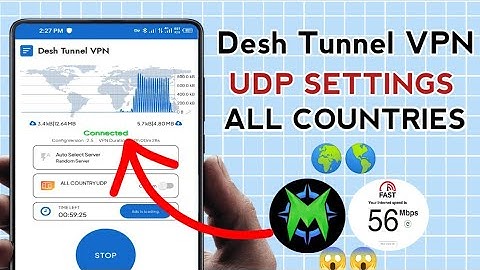 How To Setup Desh Tunnel VPN with all Country UDP Settings for Secure Browsing