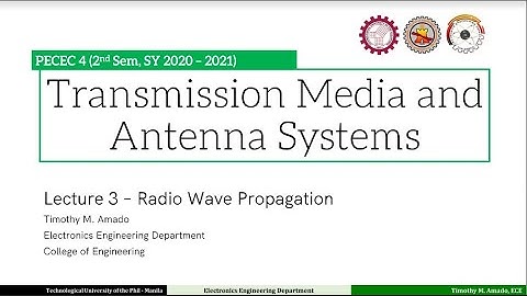 PECEC 4 | Lecture 3: Radio Wave Propagation