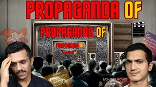 EP7: The Propaganda of Propaganda - Bollywood, Education, Taxes, Foreign Press and More!