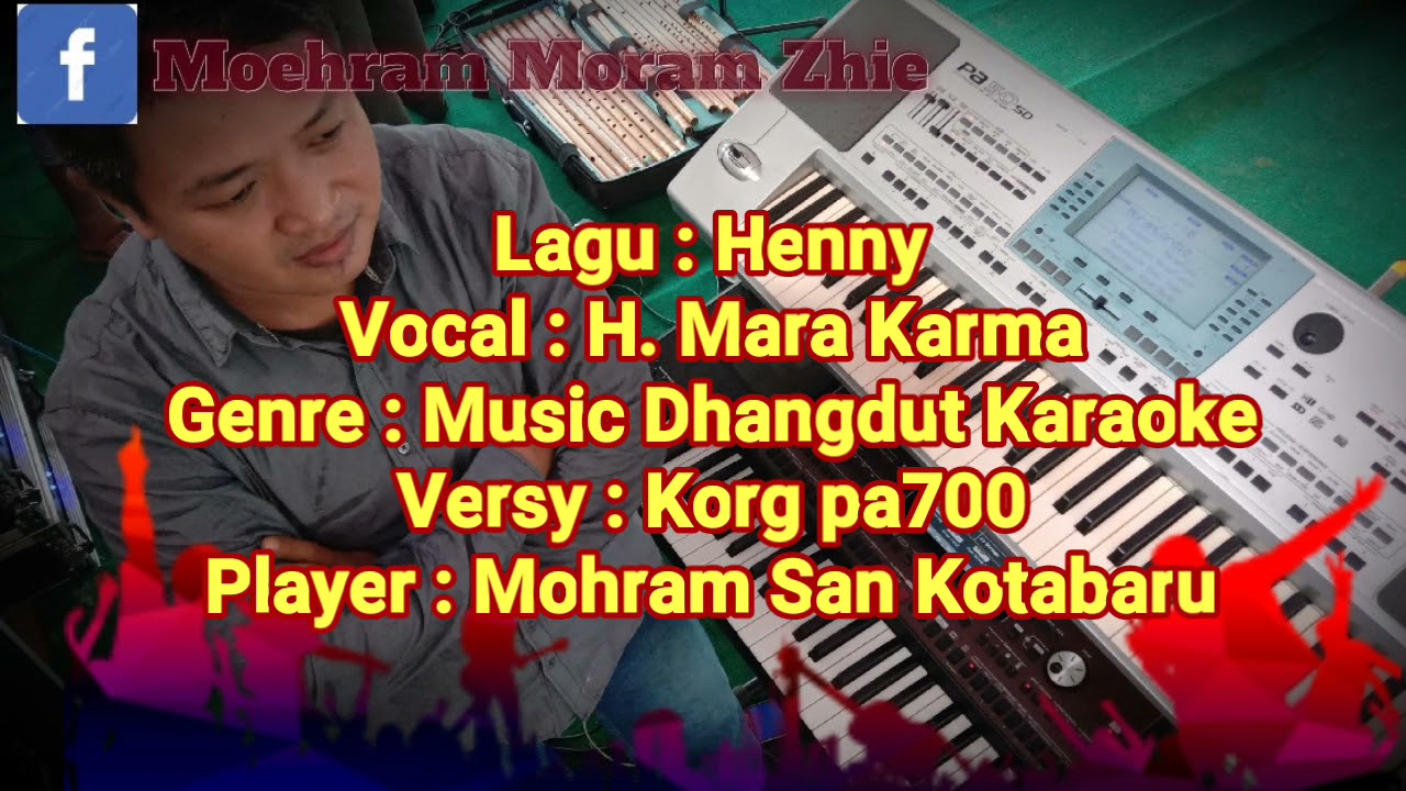 Heny mara karma - karaoke by_mohram kotabaru
