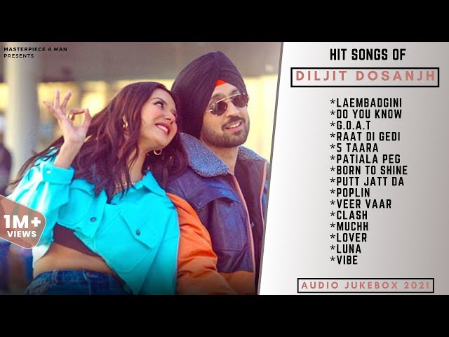 Best Of Diljit Dosanjh || New All Punjabi Jukebox 2021 || Hits Of Diljit Dosanjh Songs || Non - Stop class=