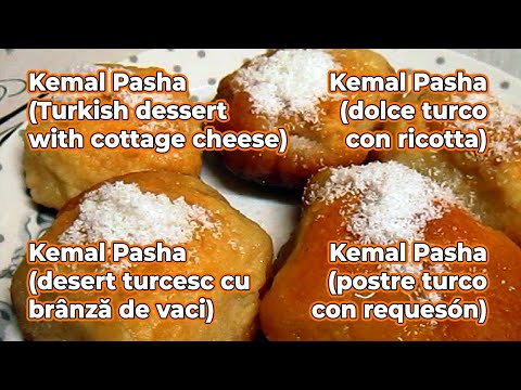 Kemal Pasha (desert turcesc cu brânză de vaci) - Rețetele Bunicii