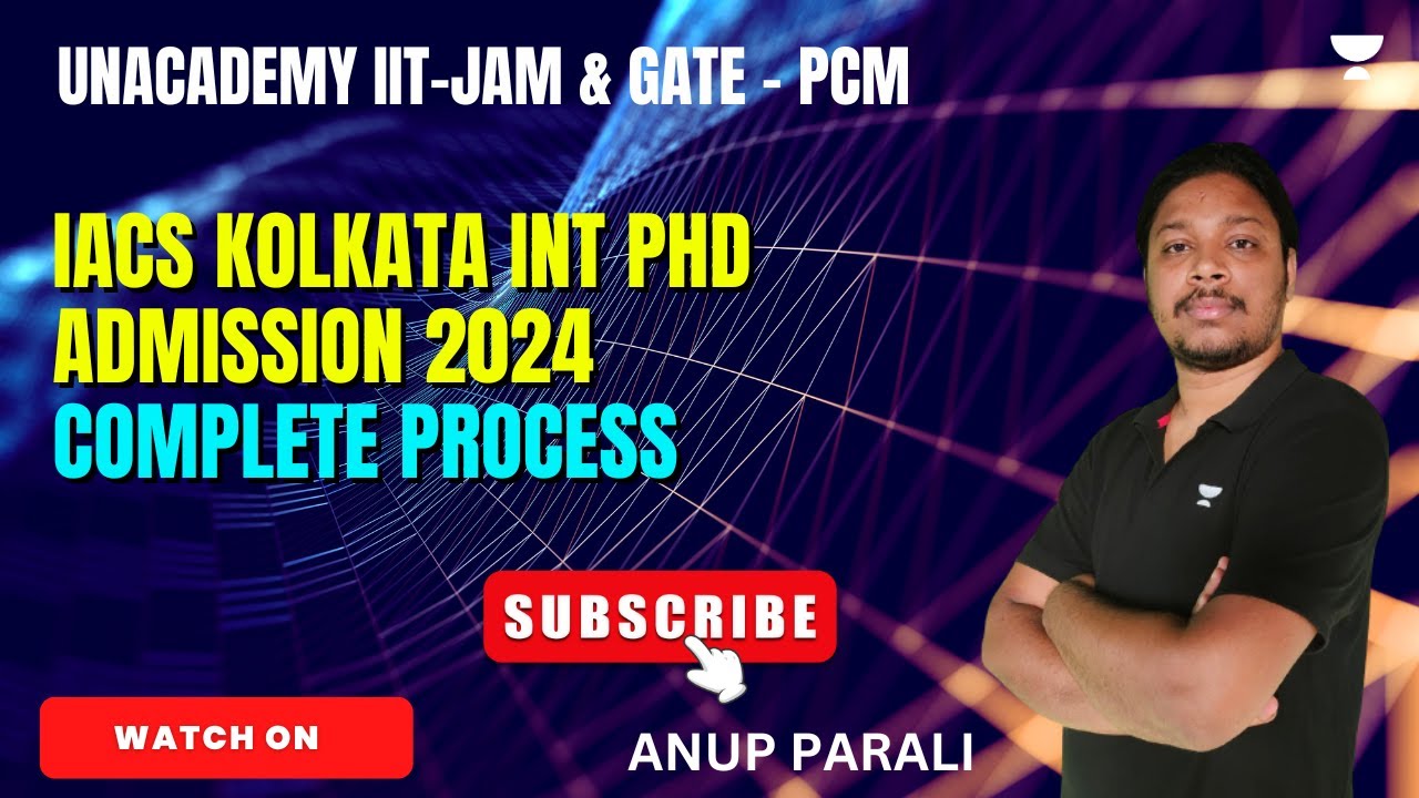 IACS Kolkata Int PhD Admission 2024 Complete Process Anup Parali