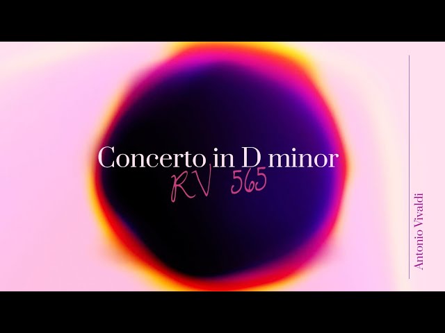 ヴィヴァルディ：合奏協奏曲 ニ短調 Op.3, No.11, RV 565 - YouTube