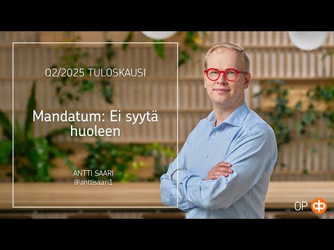 Q2/2025 Tuloskausi: Mandatum: Ei syytä huoleen