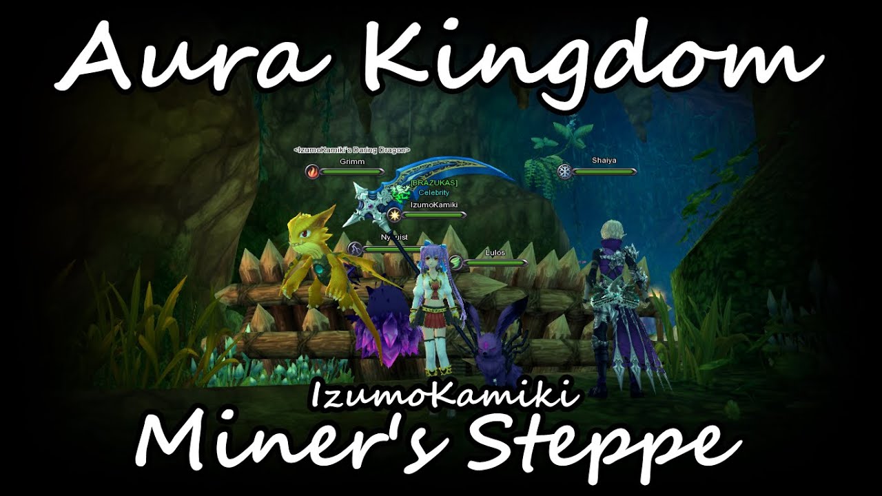 Aura Kingdom - Miner's Steppe (Solo)