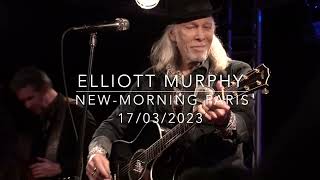 Elliott Murphy - 2023 Birthday Show - HighLights - Live@New-Morning - Paris - 17/03/2023